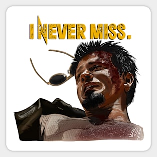 Planet Terror: I Never Miss Sticker